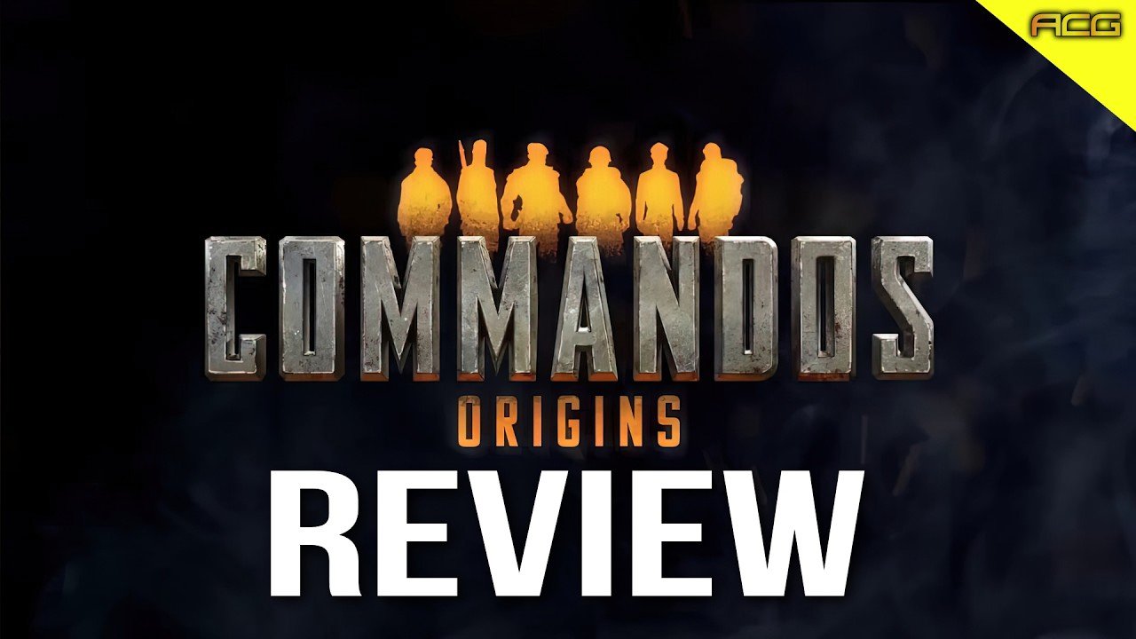 Commandos Origins Review - Rough Riders Rough as Sh*t